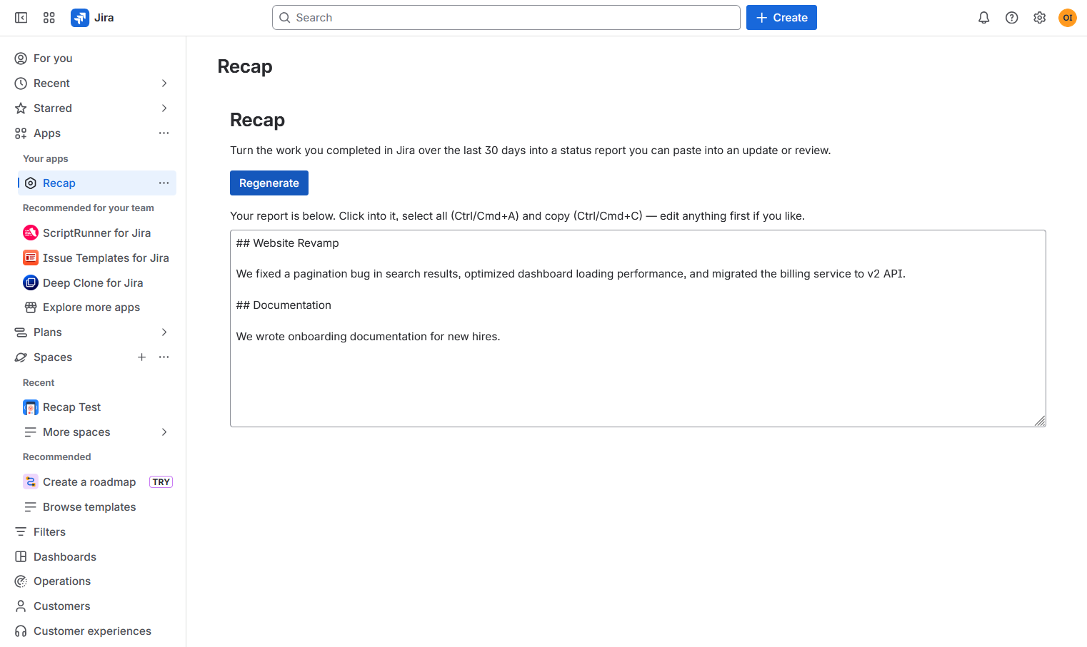 Recap in Jira showing a generated monthly status report grouped by epic, ready to copy and paste.